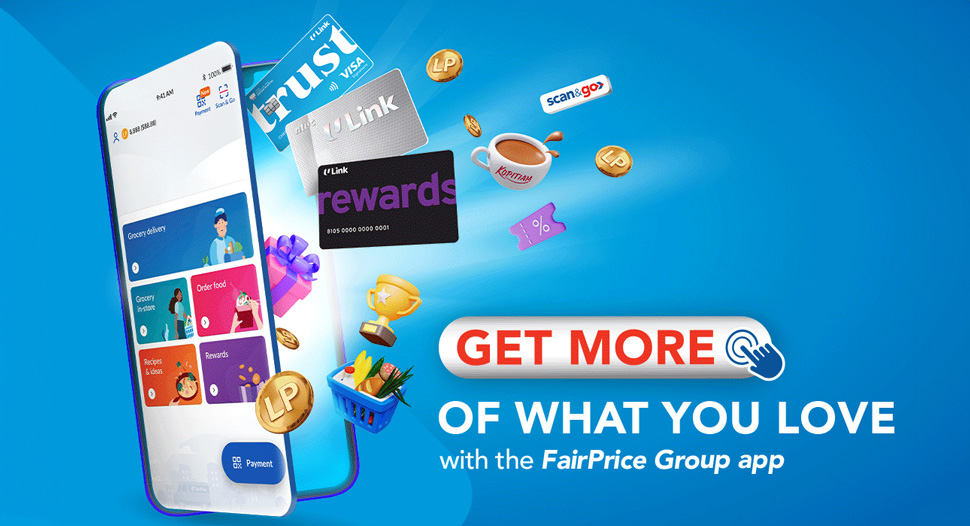 Get more of what you love with the FairPrice Group app