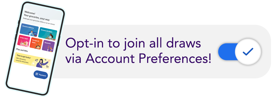 Lucky-Draw-Optin-Oct2023 Opt-in to FairPrice Lucky Draw on the FairPrice Group app