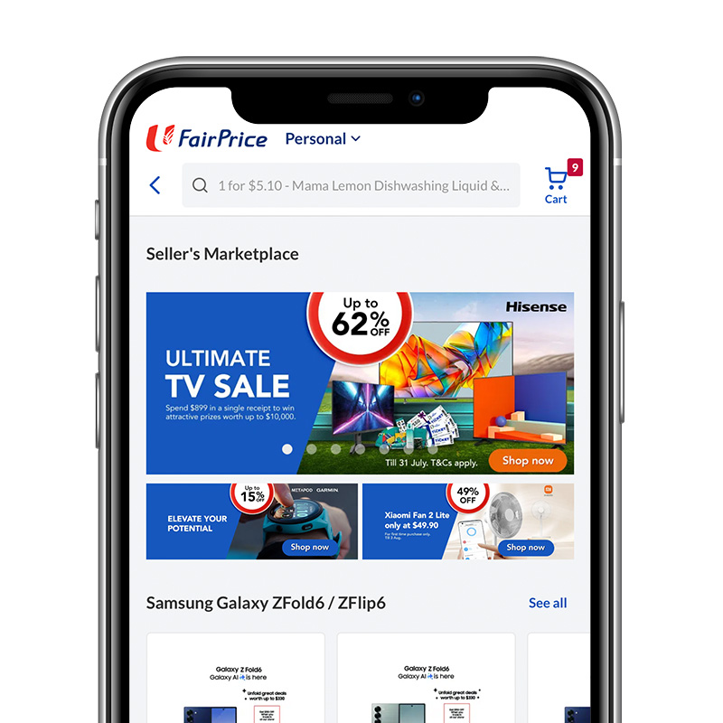 Shop for more than just groceries with Seller’s Marketplace. From TV, vacuum cleaners, handphones and more!