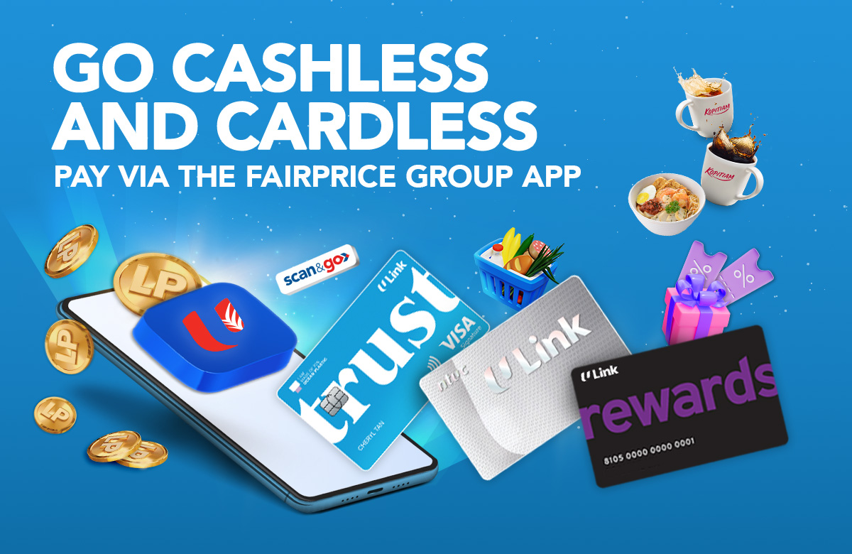 Get more rewards with cashless payment with the FairPrice Group app